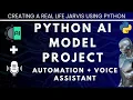 Python AI Project - Voice Assistant Automation Python Project Complete