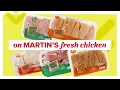 New Lower Prices on MARTIN S Fresh Chicken