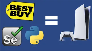 How to Create a Best Buy Automation Bot Selenium Python Tutorial