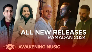 Awakening Music All New Releases for Ramadan 2024