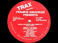 Frankie Knuckles - Cold World Trax records 1989