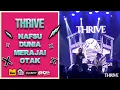 Download Lagu Thrive - Nafsu Dunia Merajai Otak (Gig Unity x Off The Records) 2024