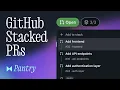 GitHub Stacked PRs