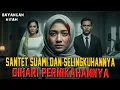 Lagu SANTET DARI ISTRI SAH DIHARI PERNIKAHAN SUAMI DAN SELINGKUHANNYA