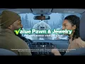 When your deals are so good Value Pawn Jewelry