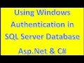 Connecting to SQL Server database using Windows authentication add Datagrid using ASP Net and C