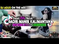 Lagu DJ AGUS TERBARU GADIS KALIMANTAN NEW SONG ATHENA BANJARMASIN SOUND FYP TIKTOK