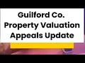 Guilford County property evaluation appeals update it could reach 10 000