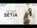 Download Lagu Tetap Setia (Selidiki Aku) - Nikita (Audio full album)