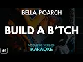 Download Lagu Bella Poarch - Build A B*tch (Karaoke/Acoustic Version)