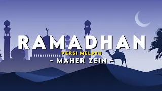 Download Ramadhan Versi Melayu - Maher Zein (Lirik Lagu) MP3
