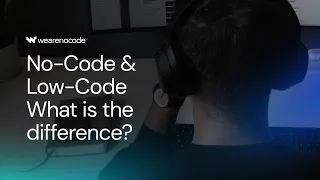 No-Code vs Low-Code - What is the difference