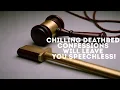 Chilling Deathbed Confessions Will Leave You Speechless