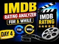 120 Days Journey Day 4 Python IMDb Rating Analyzer Project For Loop While Loop