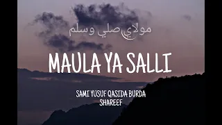 Download Maula Ya Salli Ft Sami Yusuf Qasida Burda Shareef (lirik dan terjemahan) MP3