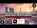 DJ ALLAHU AKBAR MAHA BESAR MEMUJAMU BEGITU INDAH DJ KEBESARANMU ST12 VIRAL TIKTOK TERBARU 2025