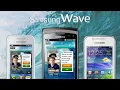 Lagu Evolution of Samsung Bada OS (Wave) Smartphones (2010 - 2011)