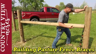 Building Fence braces for our new pasture area