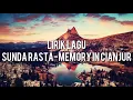 Download Lagu Lirik Lagu Sunda Rasta-Memory In Cianjur