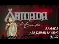 Download Lagu APA KABAR SAYANG - ARMADA LIVE IN KL