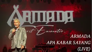 Download APA KABAR SAYANG - ARMADA LIVE IN KL MP3