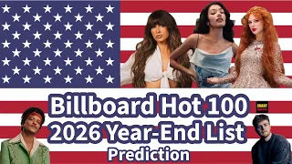 BILLBOARD HOT 100 2026 Year-End List Prediction ChartExpress