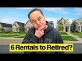 How Many Properties Do You REALLY Need to Retire