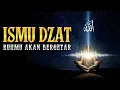 Lagu DZIKIR NAFAS “ISMU DZAT” YANG MEMBUAT RUHMU GEMETAR