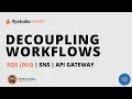 Mastering Decoupling Architecture with Amazon SQS DLQ A Complete Guide Part 2