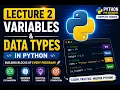 Python Lecture 2 Variables Data Types in Python Python for Beginners