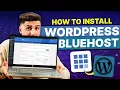 How to Install WordPress Bluehost One-Click Install Step by Step