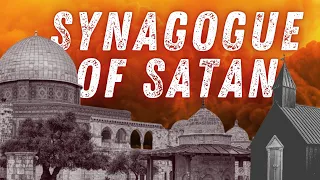 The Synagogue of Satan Is Deceiving Christians Antichrist