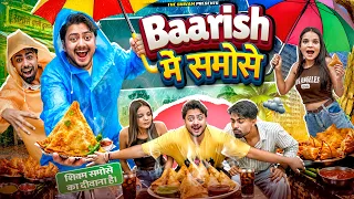 BAARISH MEIN समोसे || THE SHIVAM
