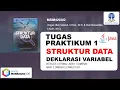 PRAKTIKUM 1 Struktur Data - Deklarasi Variabel dengan Bahasa Pemrograman Java