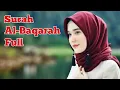 Download Lagu Surah 02 - Al Baqarah Maghfirah M Hussein