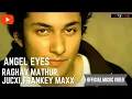 Download Lagu Raghav Mathur- Angel Eyes (Official Video) | Revibe