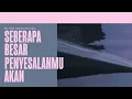 Lewis Capaldi - Forget Me (Official Indonesian Lyric Video)