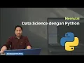 Memulai Data Science dengan Python E-Learning Python