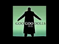 Goo Goo Dolls - Iris - HQ / 256/432 Hz (Best Quality in Youtube)