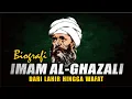 Download Lagu KISAH LENGKAP IMAM AL GHAZALI