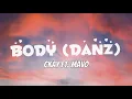 Download Lagu Ckay Ft. Mavo - Body(Your body na meat pie…)