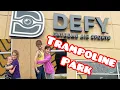 Family Fun - DEFY Gravity Trampoline Arena