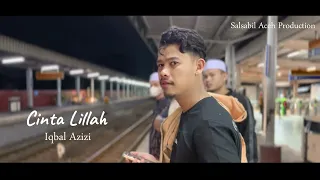 Download Cinta Lillah | Iqbal Azizi | Salsabil Aceh Production MP3