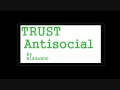 Trust - Antisocial (Lyrics)