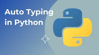 Auto typing in python