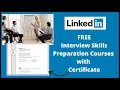 LinkedIn Free Courses with Certificate Free Interview Preparation Courses