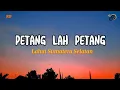 Download Lagu Petang Lah Petang - Lahat Sumatera Selatan || Lirik Lagu