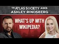 What s Up with Wikipedia with Ashley Rindsberg