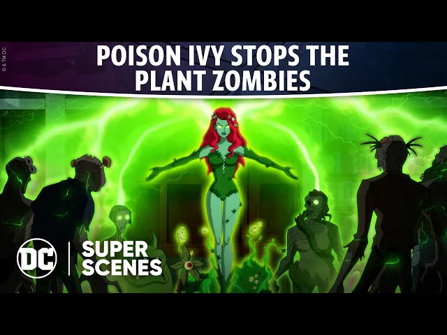DC Super Scenes: Poison Ivy Stops the Plant Zombies