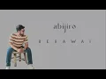 Abijiro - Berawai  (Official Karaoke Video)